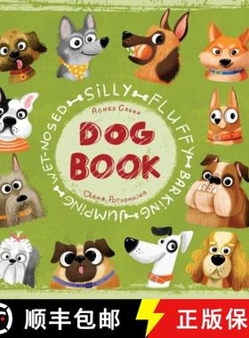 【3-4周达】Silly Fluffy Barking Jumping Wet-Nosed Dog Book [9781532377990]