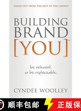 预订 Building Brand You: Be Relevant or Be Replaceable [9780991375103]