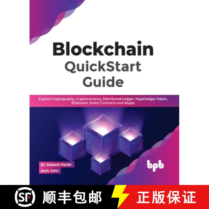 【3-4周达】Blockchain QuickStart Guide: Explore Cryptography, Cryptocurrency, Distributed Ledger, Hyp... [9789391392444]
