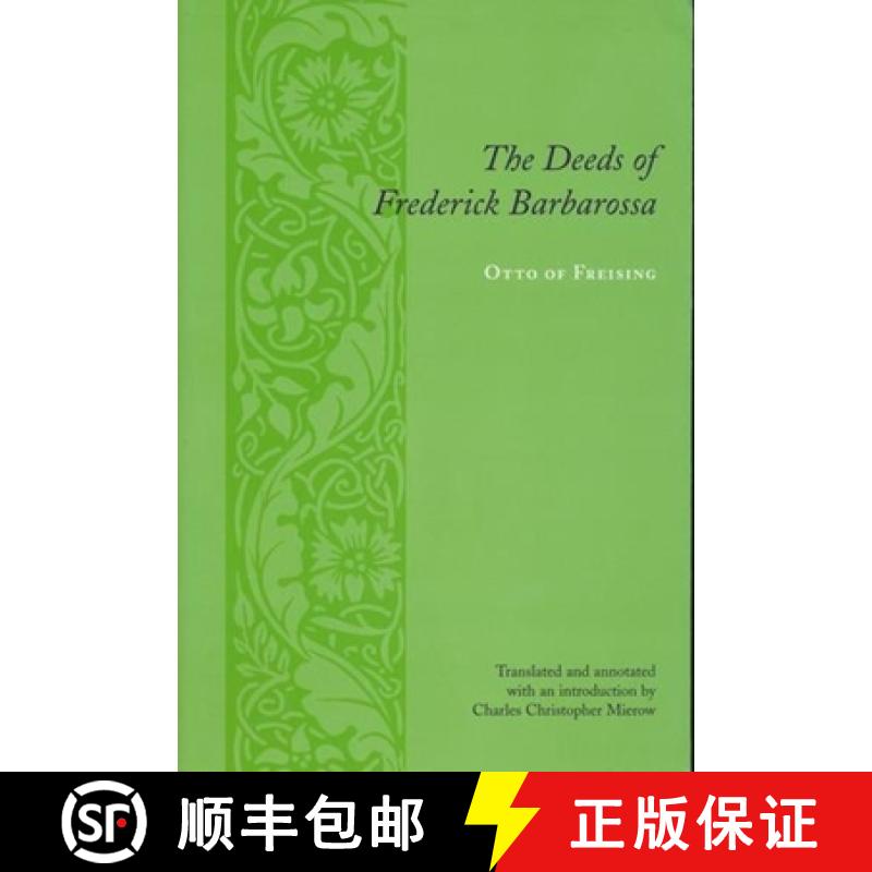 【3-4周达】The Deeds of Frederick Barbarossa [9780231134187]