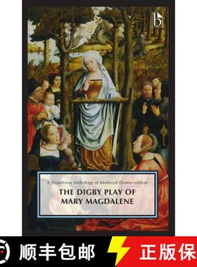 【3-4周达】The Digby Play of Mary Magdalene: A Broadview Anthology of British Literature Edition [9781554814237]