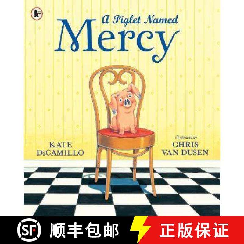 【3-4周达】Piglet Named Mercy [9781406390865]