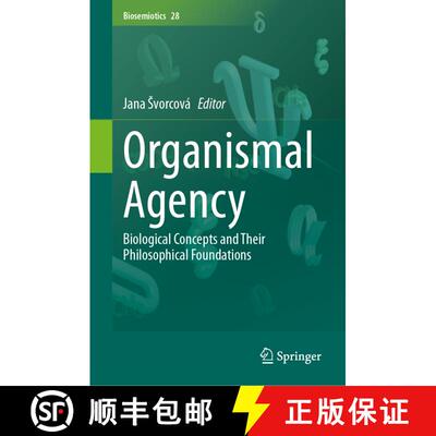 【3-4周达】Organismal Agency : Biological Concepts and Their Philosophical Foundations [9783031536250]