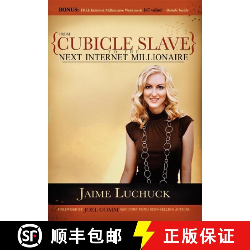 【3-4周达】From Cubicle Slave to the Next Internet Millionaire [9781600373725]