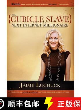 【3-4周达】From Cubicle Slave to the Next Internet Millionaire [9781600373725]