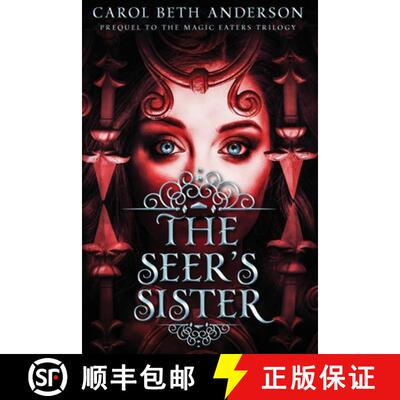 【3-4周达】The Seer's Sister: Prequel to The Magic Eaters Trilogy [9781949384109]