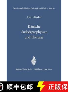 【3-4周达】Klinische Sudeckprophylaxe und Therapie: Tierexperimentelle Grundlagen Mit 22 zum Teil far... [9783642652110]