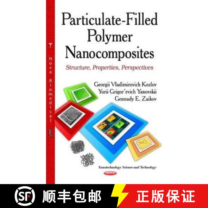 【3-4周达】Particulate-Filled Polymer Nanocomposites: Structure, Properties, Perspectives [9781629482149]