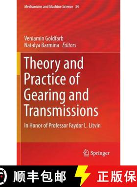 【3-4周达】Theory and Practice of Gearing and Transmissions : In Honor of Professor Faydor L. Litvin [9783319197395]