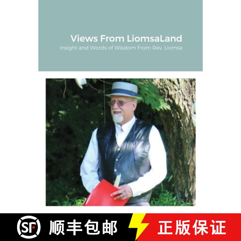 【2-3周达】Views From LiomsaLand: Insight and Words of Wisdom From Rev. Liomsa [9781458388827]