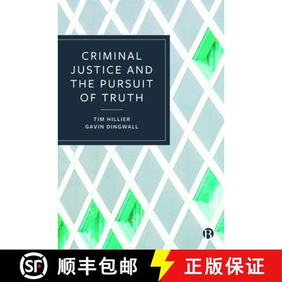 【3-4周达】精装 Criminal Justice and the Pursuit of Truth: Versions of Veracity [9781529203189]