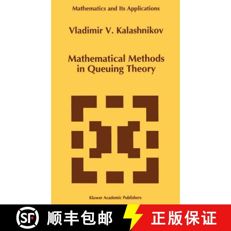【3-4周达】Mathematical Methods in Queuing Theory [9780792325680]