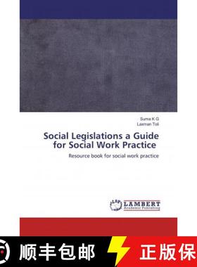 预订 Social Legislations a Guide for Social Work Practice [9786200482914]