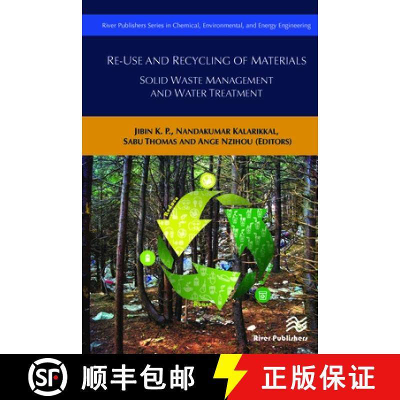 【3-4周达】Re-Use and Recycling of Materials: Solid Waste Management and Water Treatment [9788770220583]
