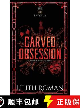 【3-4周达】Carved Obsession: a Dark Mafia Romance Discreet Edition [9781068339042]