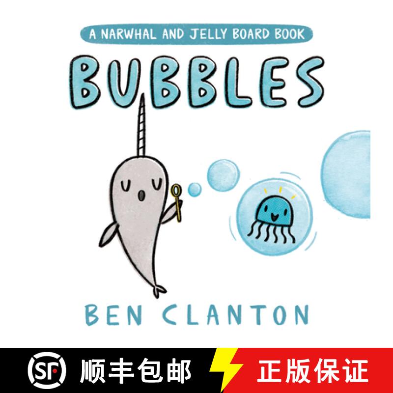 【3-4周达】泡泡 Bubbles (a Narwhal and Jelly Board Book) [9780735266766]