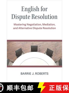 【3-4周达】English for Dispute Resolution: Mastering Negotiation, Mediation, and Alternative Dispute ... [9780472039906]