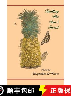 预订 Trailing the Sun's Sweat [9780922558773]