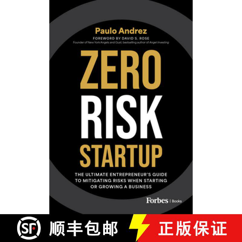 【3-4周达】Zero Risk Startup : The Ultimate Entrepreneur's Guide to Mitigating Risks When Starting or... [9798887503899]
