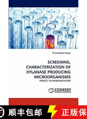 预订 Screening, Characterization of Xylanase Producing Microorganisms [9783844315196]