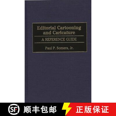 【3-4周达】Editorial Cartooning and Caricature: A Reference Guide [9780313221507]