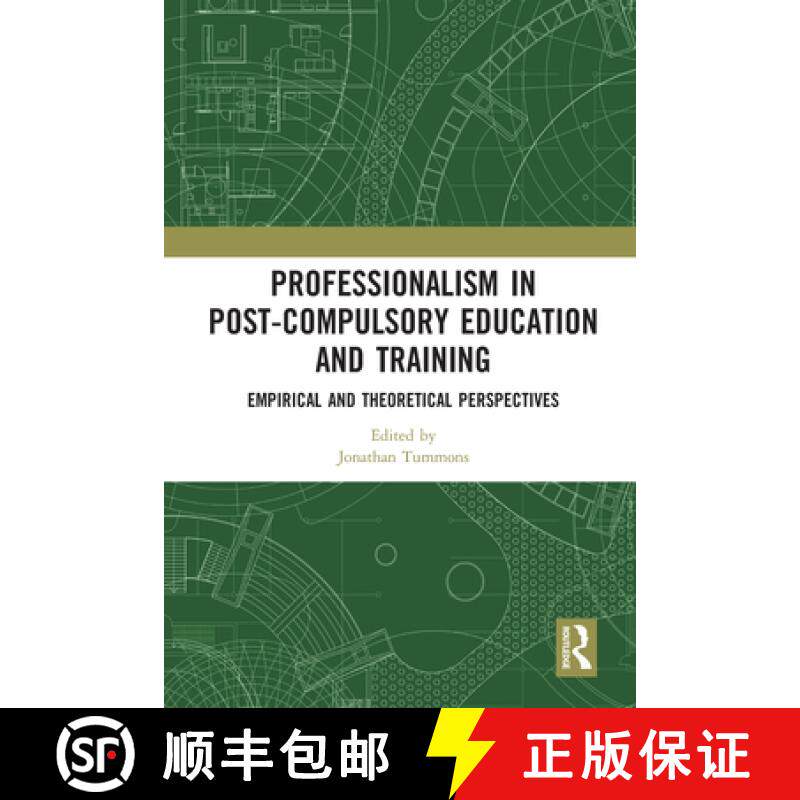 【3-4周达】Professionalism in Post-Compulsory Education and Training: Empirical and Theoretical Persp... [9780367583996]