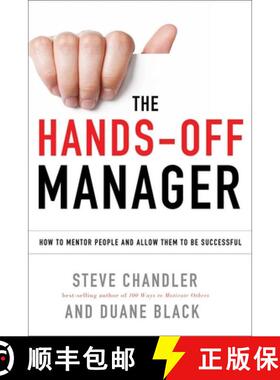 【3-4周达】The Hands-Off Manager: How to Mentor People and Allow Them to Be Successful [9781601632234]