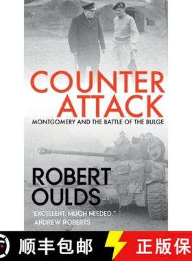 【3-4周达】Counterattack: Montgomery and the Battle of the Bulge [9781838065881]