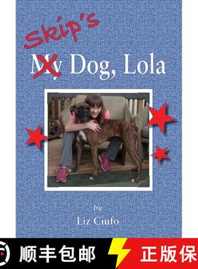 预订 Skip's Dog, Lola [9781735552163]