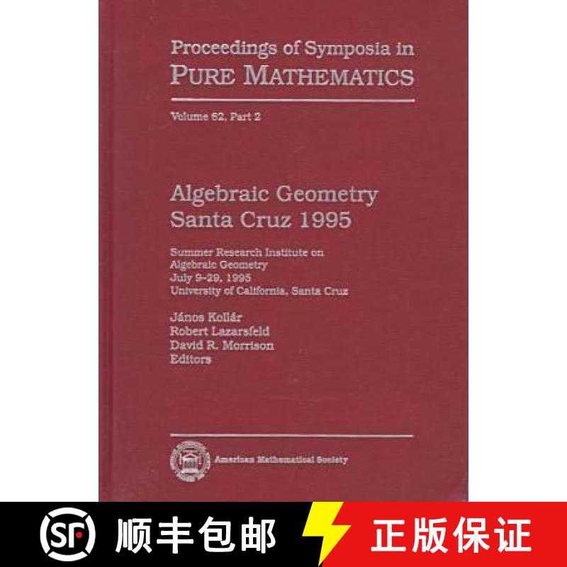 【3-4周达】Algebraic Geometry Santa Cruz 1995: Pt. 2 [9780821808955]