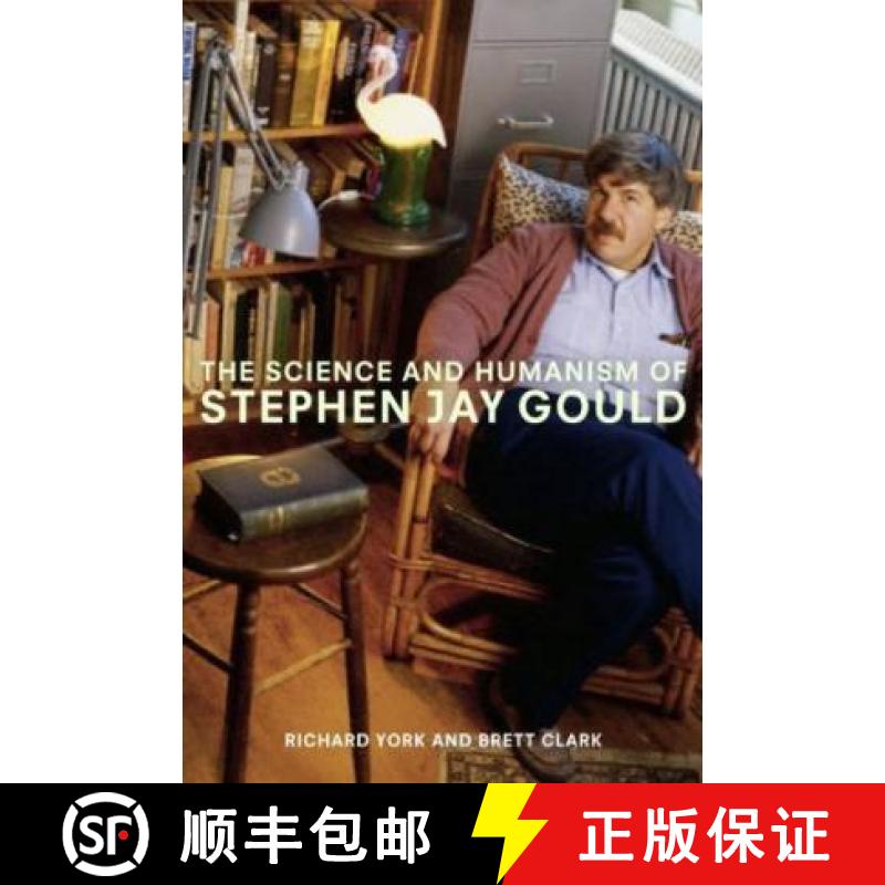 预订 The Science and Humanism of Stephen Jay Gould [9781583672174]