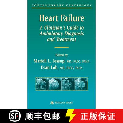 【3-4周达】Heart Failure: A Clinician’s Guide to Ambulatory Diagnosis and Treatment [9781588290410]