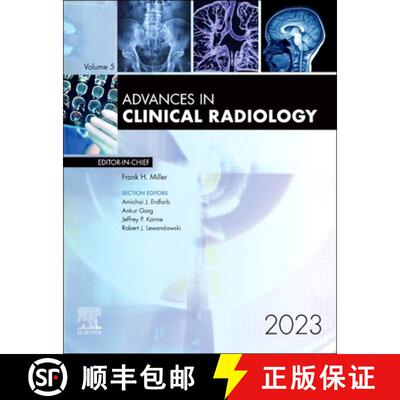 【3-4周达】精装 Advances in Clinical Radiology, 2023: Volume 5-1 [9780443182884]