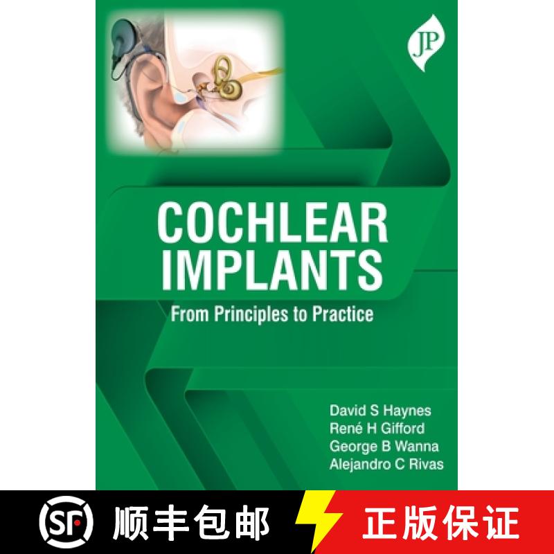 【3-4周达】Cochlear Implants : From Principles to Practice [9781787791190]