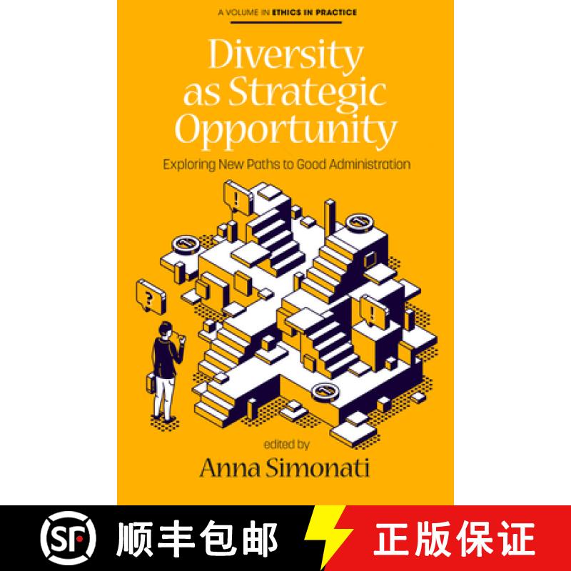 【3-4周达】Diversity as Strategic Opportunity: Exploring New Paths to Good Administration [9798887305486]
