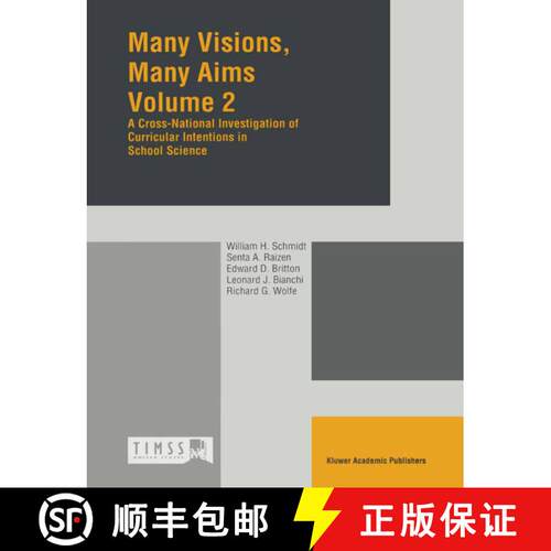 【3-4周达】Many Visions, Many Aims: Volume 2: A Cross-National Investigation of Curricular Intensions... [9780792344391]