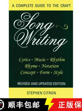 预订 Songwriting: A Complete Guide to the Craft Revised and Updated Edition [9780879103576]