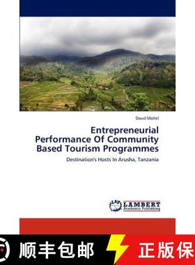 预订 Entrepreneurial Performance of Community Based Tourism Programmes [9783659125782]