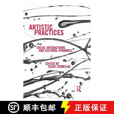 【3-4周达】Artistic Practices : Social Interactions and Cultural Dynamics [9781138195622]