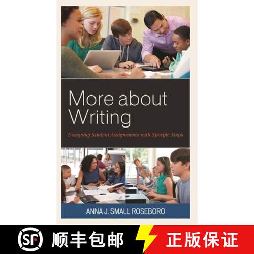 【3-4周达】More about Writing : Designing Student Assignments with Specific Steps [9781475842807]