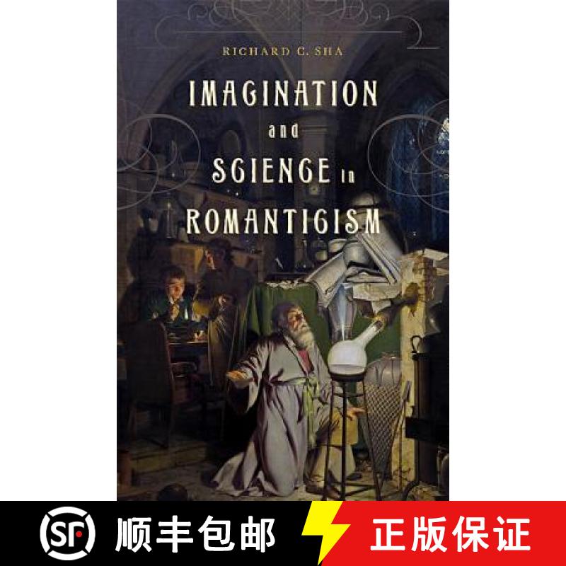 【3-4周达】Imagination and Science in Romanticism [9781421425788]