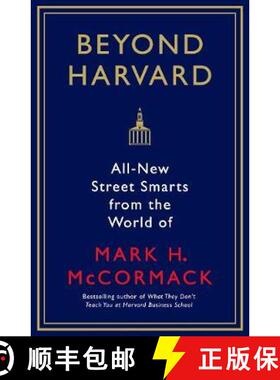 【3-4周达】Beyond Harvard : All-new street smarts from the world of Mark H. McCormack [9781781256992]