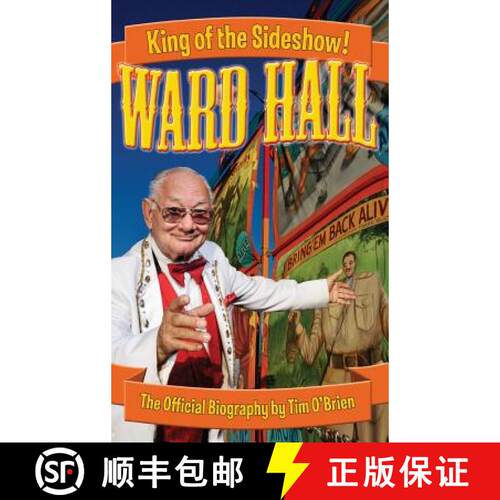 【3-4周达】精装 Ward Hall - King of the Sideshow! [9780974332437]