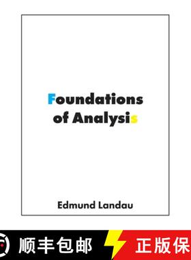 【3-4周达】Foundations of Analysis: The Arithmetic of Whole, Rational, Irrational and Complex Numbers [9781950217083]