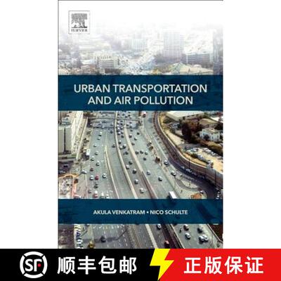预订 Urban Transportation and Air Pollution [9780128115060]