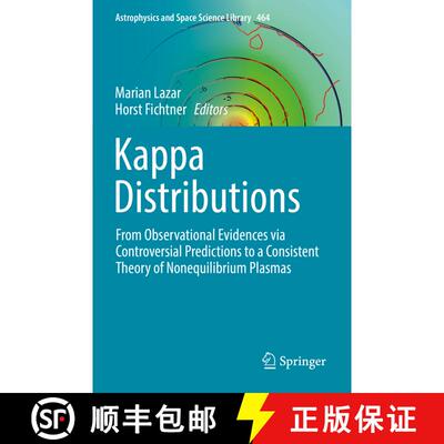 【3-4周达】Kappa Distributions : From Observational Evidences via Controversial Predictions to a Cons... [9783030826253]