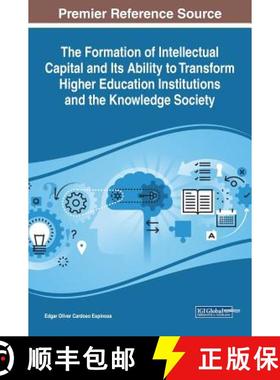 【3-4周达】The Formation of Intellectual Capital and Its Ability to Transform Higher Education Instit... [9781522584612]