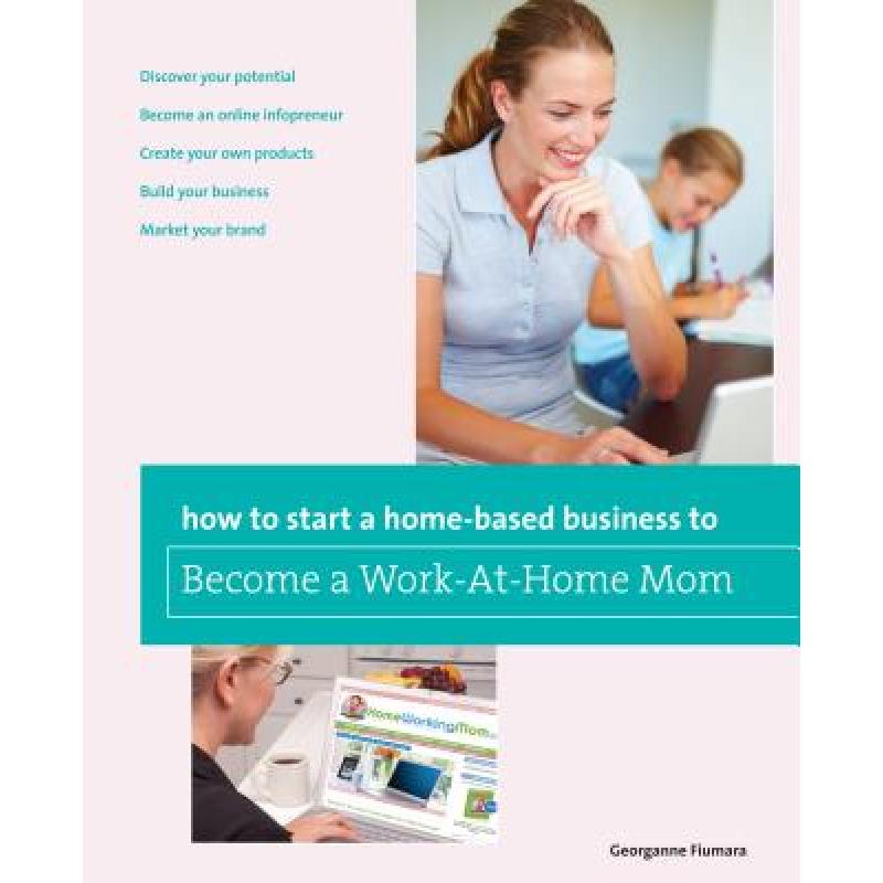 预订 how to start a home-based business t. [9780762763627]