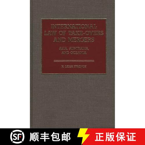 【3-4周达】精装 International Law of Take-Overs and Mergers: Asia, Australia, and Oceania [9780899300818]