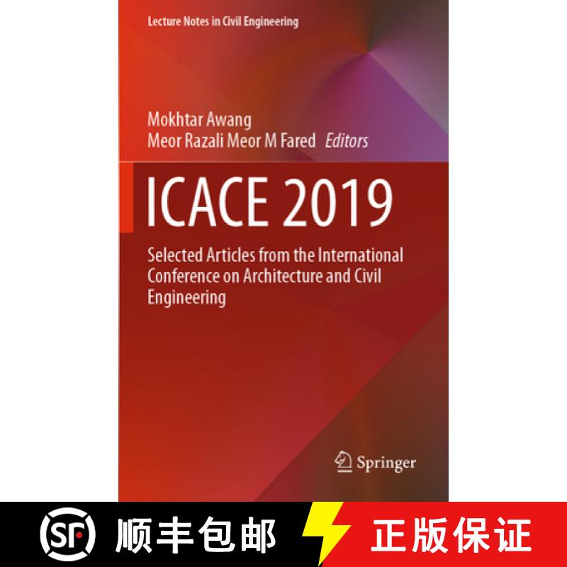 【3-4周达】Icace 2019: Selected Articles from the International Conference on Architecture and Civil ... [9789811511950]